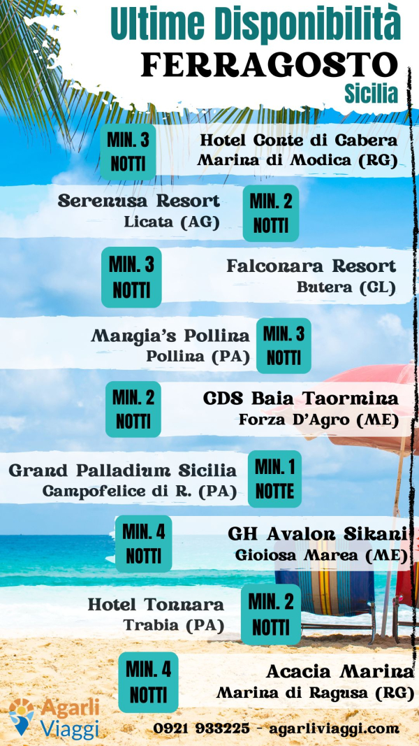 Ultime disponibilit&agrave; Ferragosto
