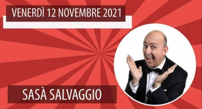 Spettacolo di Sas&agrave; Salvaggio - Venerd&igrave; 12 Novembre 2021 ore 21.00 al Teatro Orione